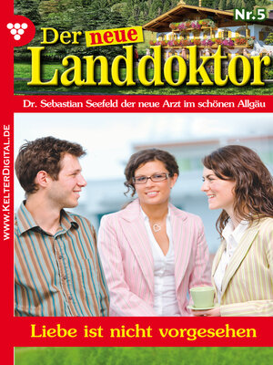 cover image of Der neue Landdoktor 5 – Arztroman